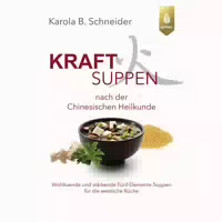 Kraftsuppen Nach Der Chinesischen Heilkunde 1 St