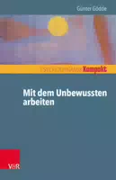 Mit dem Unbewussten Arbeiten