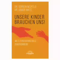 Unsere Kinder Brauchen Uns