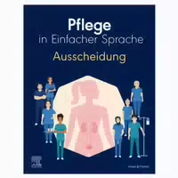 Pflege in Einfacher Sprache: Ausscheidung