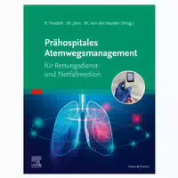 Prähospitales Atemwegsmanagement für Rettungsdienst und Notfallmedizin