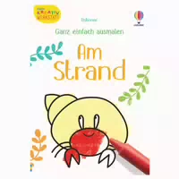 Kleine Kreativ Werkstatt Ganz Einfach Ausmalen: Am Strand