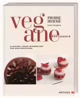 Vegane Patisserie Klassiker, Vegan Interpretiert, und Neue Kreationen
