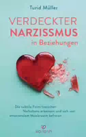 Verdeckter Narzissmus in Beziehungen