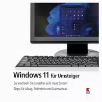 Windows 11 für Umsteiger