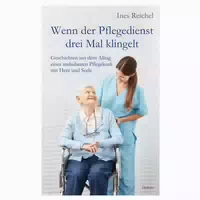 Wenn der Pflegedienst Drei Mal Klingelt Geschichten