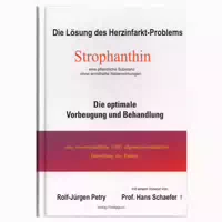 Strophanthin Die Lösung Des Herzinfarkt Problems Eine