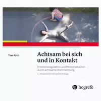 Achtsam bei Sich und in Kontakt