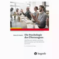 Die Psychologie Des Überzeugens