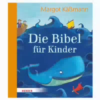 Die Bibel Für Kinder Erzählt Von Margot Käßmann