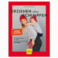 Erziehen ohne Schimpfen