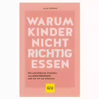 Gu Warum Kinder Nicht Richtig Essen