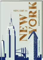 Verliebt in New York Rezepte & Geschichten