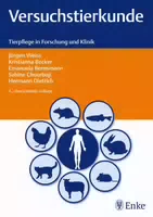 Versuchstierkunde Tierpflege in Forschung und Klinik