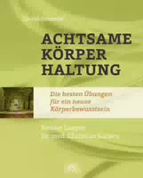 Spiraldynamik Achtsame Körperhaltung