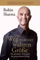 Der Weg zu Deiner Wahren Größe