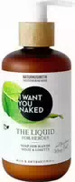 I Want You Naked The Liquid For Heroes Hand Wash