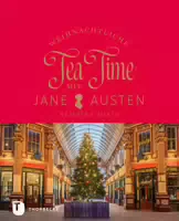 Weihnachtliche Tea Time mit Jane Austen