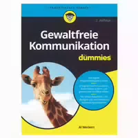 Gewaltfreie Kommunikation für Dummies