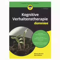 Kognitive Verhaltenstherapie Für Dummies
