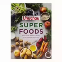 Superfoods Gesunde Kraftquellen Aus Der Heimat