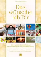 Das Wünsche Ich Dir | Workbook zur Persönlichkeitsentwicklung & Selbstfindung | Lebensweisheiten,