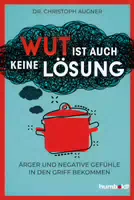 Wut Ist Auch Keine Lösung