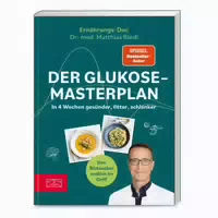 Der Glukose Masterplan 1 St