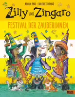 Zilly und Zingaro Festival der Zauberinnen