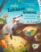 Mein Zuhause, Dein Zuhause mit Frieda Dachs den Wald Entdecken